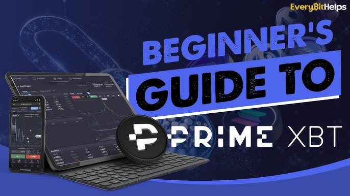 Comprehensive Guide to Trading on PrimeXBT Comprehensive Guide to Trading on PrimeXBT